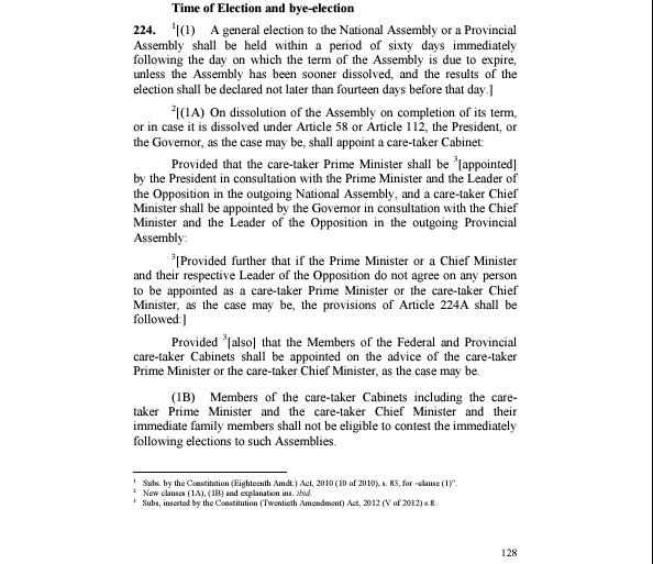 Article 224: Time of Election and bye-election. Source: Constitution of the Islamic Republic of Pakistan